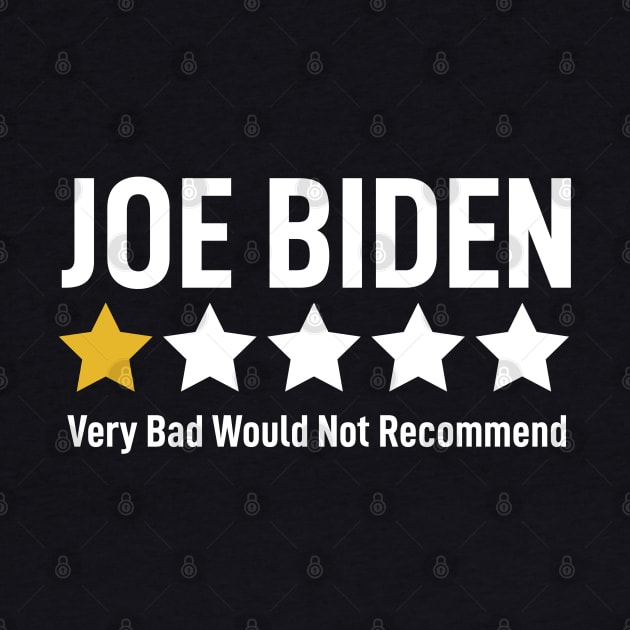 Funny Joe Biden 1 Star Review Very Bad Would Not Recommend by Boneworkshop